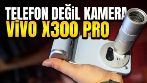 Bu telefonun çekimlerine bayılacaksınız: Vivo X300 Pro