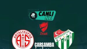 Antalyaspor-Bursaspor | CANLI İZLE