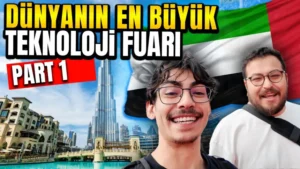 Dünyanın en büyük teknoloji fuarına katıldık! (Dubai Gitex 2025) Part 1