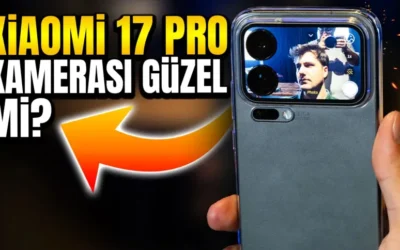 Xiaomi 17 Pro Max'in kamerası gerçekten güzel mi? (Gerçek Test)