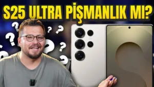 Samsung S25 Ultra kullanıcı deneyimi (S24 Ultra → S25 Ultra)