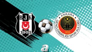 Beşiktaş – Gençlerbirliği maçı hangi kanalda? | Beşiktaş maçı ne zaman, saat kaçta? – BJK CANLI İZLE