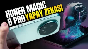 Honor Magic 8 Pro: Kamerası değil yapay zekası
