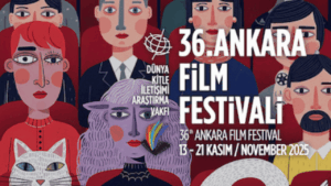 36. Ankara Film Festivali’nin Jürileri Açıklandı