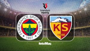Fenerbahçe-Kayserispor CANLI | Fenerbahçe-Zecorner Kayserispor maçı ne zaman, saat kaçta ve hangi kanalda yayınlanacak?