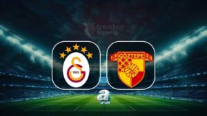 Galatasaray-Göztepe maçı izle: Ne zaman, saat kaçta ve hangi kanalda yayınlanacak?
