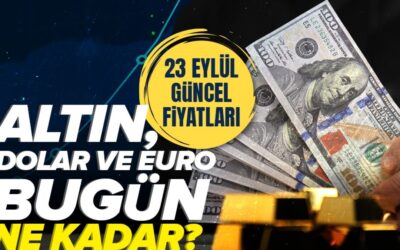 Gram altın ne kadar? | 23 Eylül canlı altın ve döviz kuru takibi – 1 Dolar kaç TL?