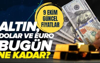 Gram altın ne kadar? | 9 Ekim canlı altın ve döviz kuru takibi – 1 Dolar kaç TL?